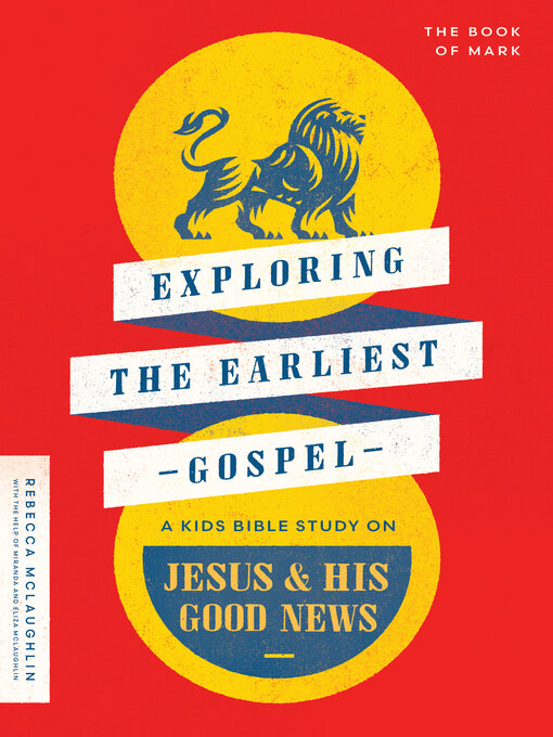 Title details for Exploring the Earliest Gospel by Rebecca McLaughlin - Available